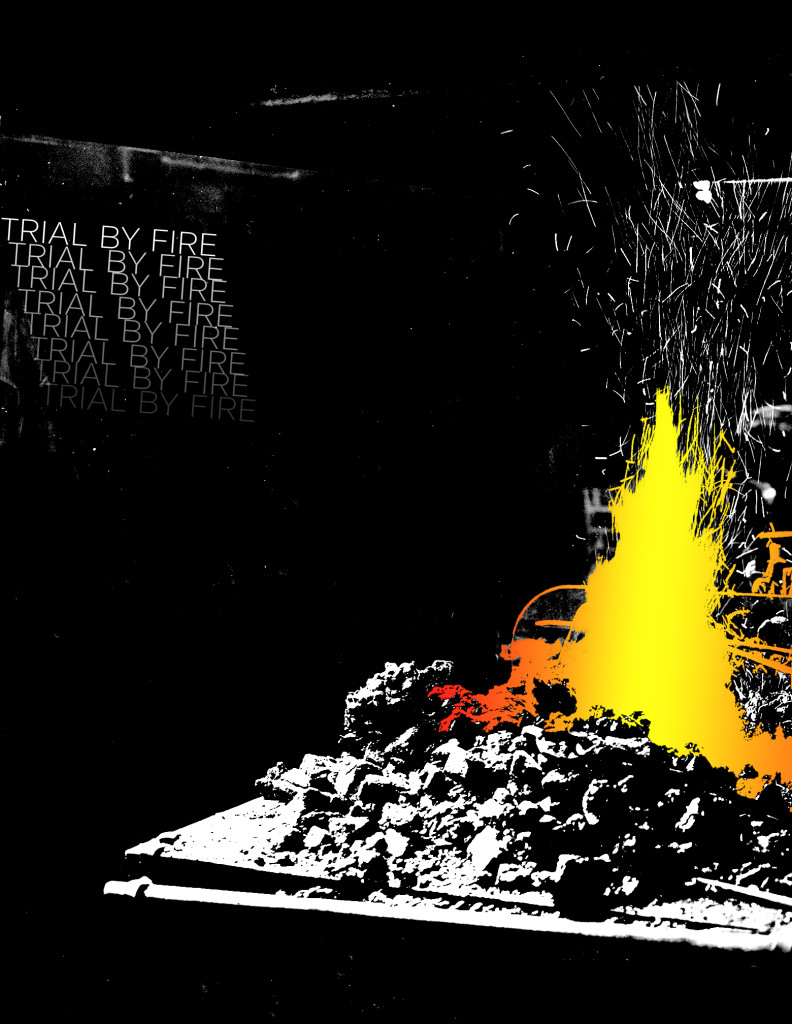 Trial By Fire
