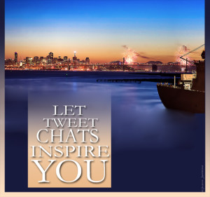 Let Tweetchats Inspire You