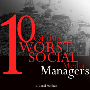 Ten of the Worst Social Media Managers