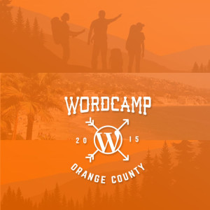 WordCamp Orange County 2015: Why Go?