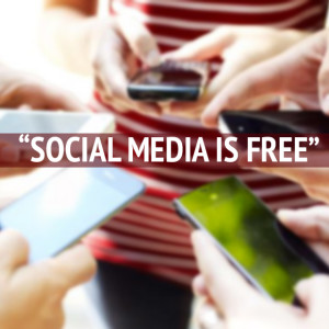 Social Media is Free