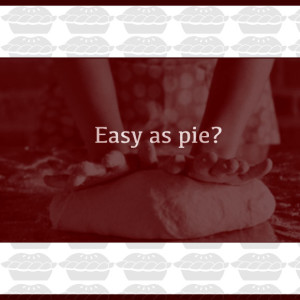 Easy as pie?