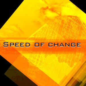 The Speed of Change