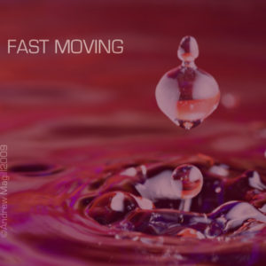 Fast Moving