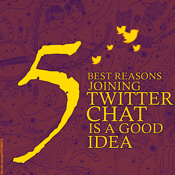 Five Best Reasons Joining Twitter Chats is a Very Good Idea