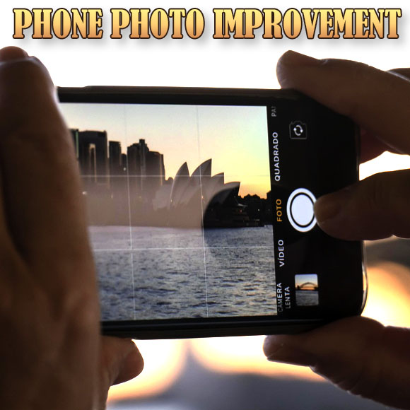 PHONE PHOTO IMPROVEMENT